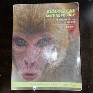 Biological Anthropology - The Natural History of Human Kind 4th Edition